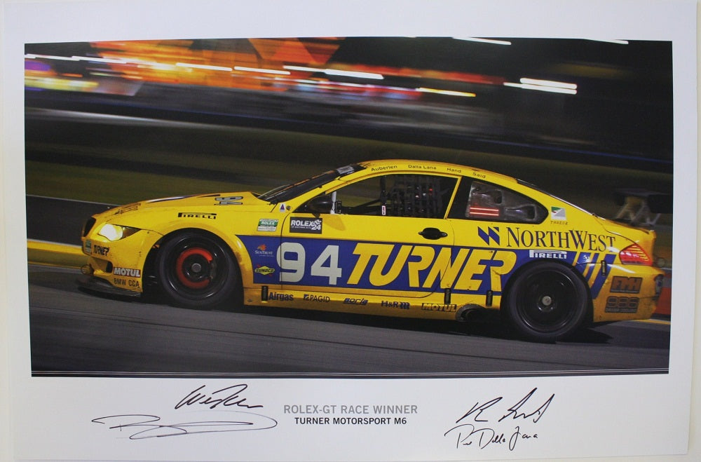 Autographed Poster - Rolex-GT Race Winner Turner Motorsport M6 - E63 M6 #94 signed by Will Turner, Boris Said, Bill Auberlen and Paul Dalla Lana - BMW CCA Foundation