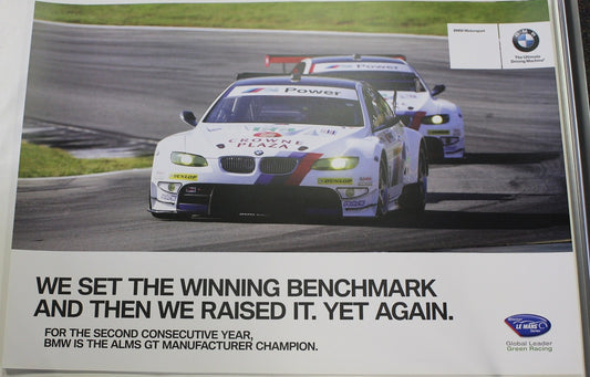 Poster - We Set The Winning Benchmark And Then We Raised It. Yet Again. BMW E92 M3 GT ALMS - BMW CCA Foundation